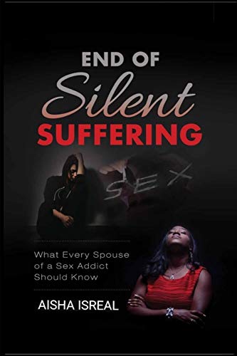 End of Silent Suffering: What Every Spouse of a Sex