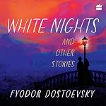 Cover of White Nights And Other Stories