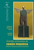 Grandes entrevistas de Com&Atilde;&ordm;n Presencia (Spanish Edition)