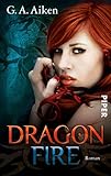  Dragon Fire (Dragon 4): Roman (Dragon-Reihe, Band 4)