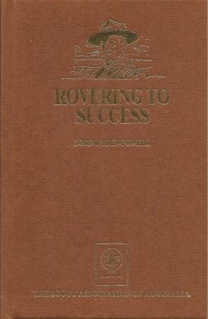 ROVERING TO SUCCESS : A Guide for Young Manhood 0909732590 Book Cover