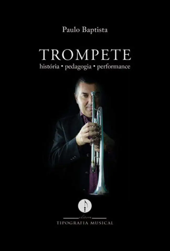 Trompete - História Pedagogia Performance