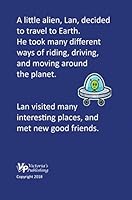 The Little Alien's Adventure Trip to Earth 149228534X Book Cover