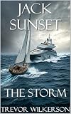 The Storm (Jack Sunset Book 3)