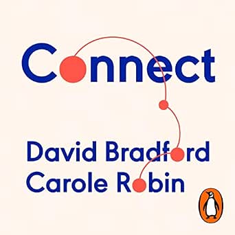 Connect: Building Exceptional Relationships with Family, Friends and ...