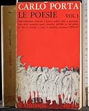 Le poesie. Vol I Le poesie. Vol I