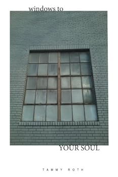 Paperback Windows To Your Soul Book