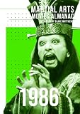 Martial Arts Movies Almanac - 1986 (The Martial Arts Movies Almanac) (English Edition)