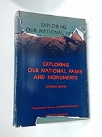 Exploring Our National Parks and Monuments B0007E7IY0 Book Cover