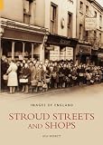  Stroud Streets & Shops