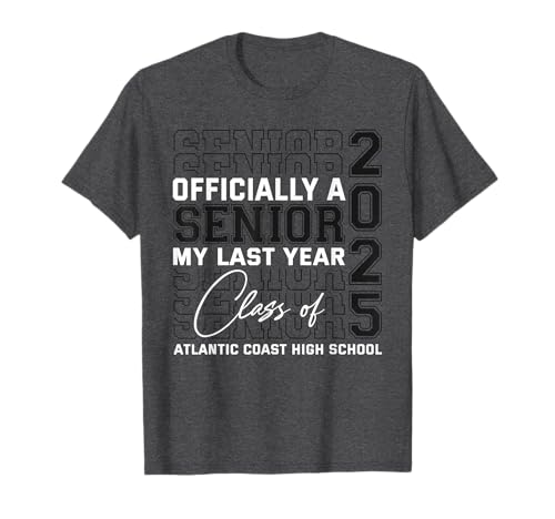 Atlantic Coast High School Officially a Senior Class of 2025 T-Shirt