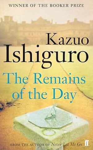 The Remains of the Day: Kazuo Ishiguro (FF Classics)
