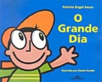Paperback O Grande Dia (Em Portuguese do Brasil) [Portuguese_Brazilian] Book