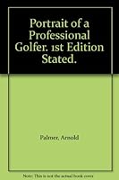 Portrait of a Professional Golfer. 1st Edition Stated. B004JIKZKO Book Cover