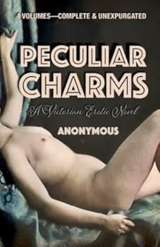 Paperback Peculiar Charms: A Victorian Erotic Novel Book