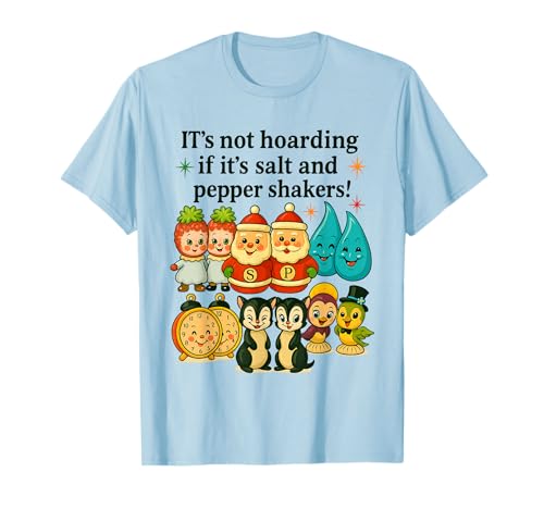 Salt and Pepper Shaker Collector Funny T-Shirt