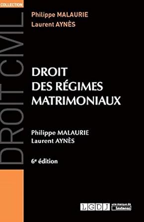 DROIT DES REGIMES MATRIMONIAUX 6EME EDITION