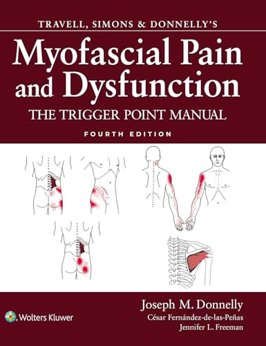 Travell, Simons & Donnelly's Myofascial Pain and Dysfunction: The Trigger Point Manual