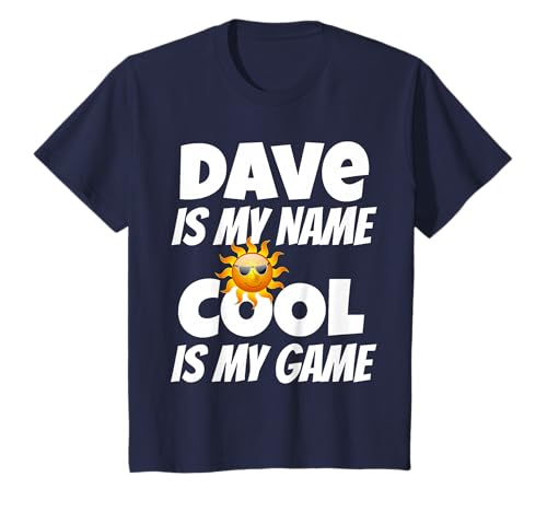 Dave is My Name T-shirt Cool Dave T-Shirt