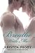 Breathe With Me (With Me In Seattle) (Volume 7)
