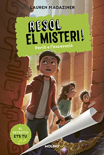 Portada de Resol el misteri! 4 - Perill a l'excavació