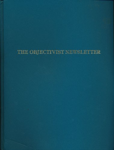 The Objectivist Newsletter Volume 1-4, 1962-1965 B000GTC3EQ Book Cover