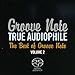 True Audiophile - The Best Of Groove Note Vol. 2