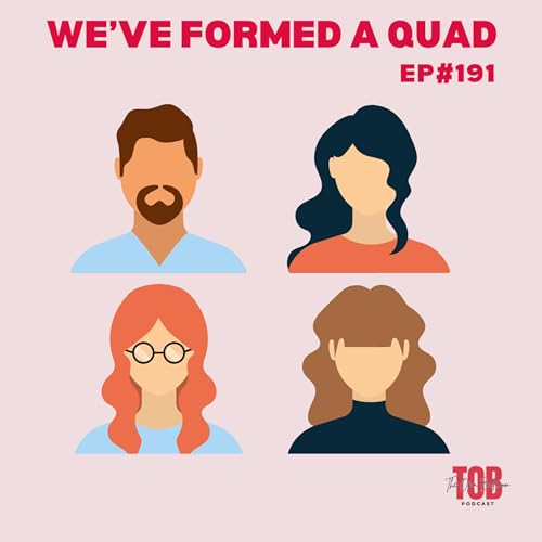 『EP#191: Our Throuple Became a Quad: Yes there's 4 people in this relationship dynamic』のカバーアート