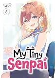 My Tiny Senpai Volume 6 (English Edition)