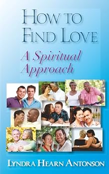 Paperback How to Find Love: A Spiritual Approach Book