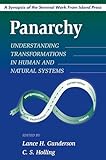 Panarchy Synopsis: Understanding Transformations in Human and Natural Systems