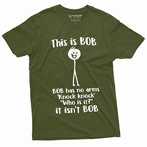 Mens Funny This is Bob. Bob Has No Arms T-Shirt Novelty Gifts Funny Shirt (Medium Military Green)
