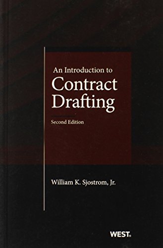 An Introduction to Contract Drafting, 2d (Coursebook)