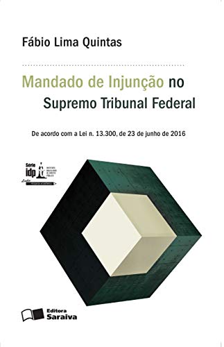 Mandado de injunção no Supremo Tribunal Federal: