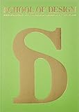 『SCHOOL OF DESIGN(スクール オブ デザイン)』