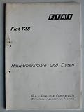 fiat 128 rally car  Fiat 128, 128 Special, 128 Kombi - Hauptmerkmale und Daten - Änderungen