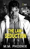 The Law of Seduction: MM Romance (Suit Up Book 1)