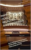 MAPAS CONCEITUAIS DE RELAÇÕES INTERNACIONAIS: Carta da Organização das Nações Unidas (ONU) - Decreto 19.841 de 22 de outubro de 1945 (Portuguese Edition)