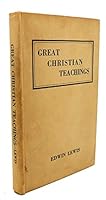 Great Christian teachings;: A book for study classes B00086PAJ2 Book Cover
