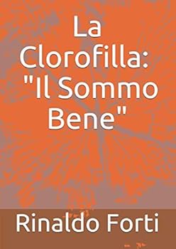 La Clorofilla: il Sommo Bene