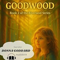 Page de couverture de Goodwood: For Children and Their Young-at-Heart Old Folk