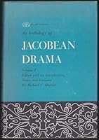Anthology of Jacobean Drama Volume 1 B00BWF7NM0 Book Cover