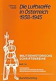 Die Luftwaffe in Österreich 1938-1945