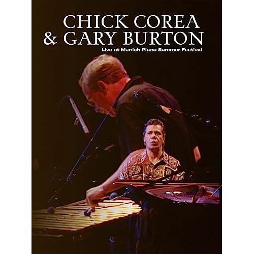 Chick Corea & Gary Burton - Live en el Munich Piano Summer Festival
