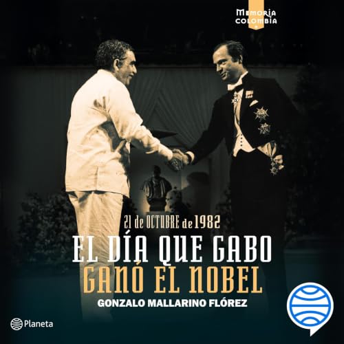 『El d&iacute;a que Gabo gan&oacute; el Nobel』のカバーアート