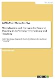 Möglichkeiten und Grenzen des Financial Planning in der Vermögensverwaltung und -beratung: Unterstützt und dargestellt durch den Einsatz der Software 