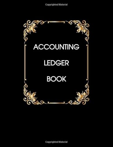 Accounting Ledger Book: Simple Cash Accounts for Bookkeeping Small Business Journal Log, Tracker, &amp; Record Expenses &amp; Income General Accounting Large ... Accounting Ledger with Mini Calendar)