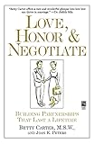 Love Honor and Negotiate: Building Partnerships that Last a Lifetime