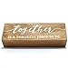 NIKKY HOME Wooden Box Sign, Together is A Beautiful Place to Be Sign, Farmhouse Rustic Wood Block Plaque with Positive Sayings, Desk Decor Art for Home Office