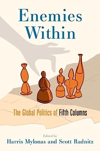 Enemies Within: The Global Politics of Fifth Columns